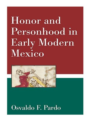 cover image of Honor and Personhood in Early Modern Mexico